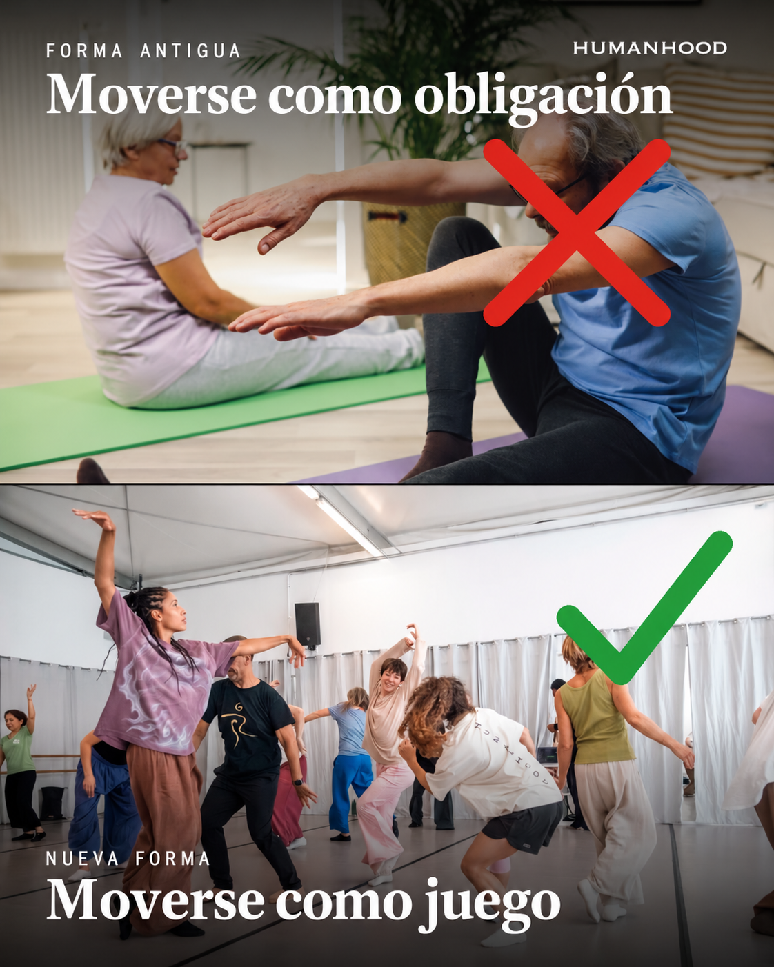 La forma antigua: el movimiento como obligación. La forma nueva: el movimiento como juego.